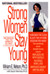 Strong Women Stay Young