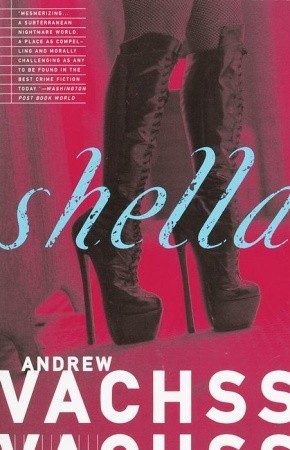 Shella (REQ) - Andrew Vachss
