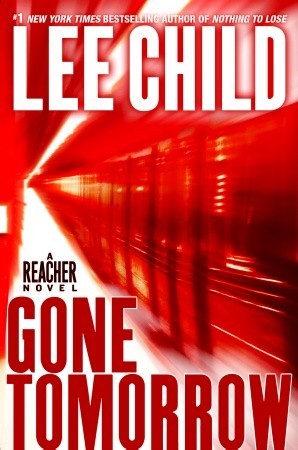 Gone Tomorrow (Jack Reacher, #13)