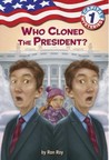 Who Cloned the President? by Ron Roy Who Cloned the President? by Ron Roy