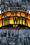 Peter Bogdanovich's Movie of the Week Peter Bogdanovich's Movie of the Week