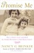 Promise Me: How a Sister's Love Launched the Global Movement to End Breast Cancer (Audio CD)