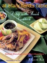 At Blanchard's Table: A Trip to the Beach Cookbook At Blanchard's Table: A Trip to the Beach Cookbook