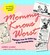Mommy Knows Worst: Highlights from the Golden Age of Bad Parenting Advice