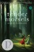 Tender Morsels (Paperback)