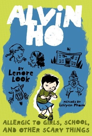 Alvin Ho: Allergic to Girls, School, and Other Scary Things (Alvin Ho, #1)