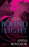 Bound by Light (The Dark Crescent Sisterhood, #3)