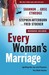 Every Woman's Marriage: Igniting the Joy and Passion You Both Desire (Paperback)
