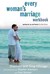 Every Woman's Marriage Workbook by Shannon Ethridge Every Woman's Marriage Workbook by Shannon Ethridge