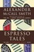 Espresso Tales (44 Scotland Street, #2)