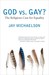 God vs. Gay?: The Religious...