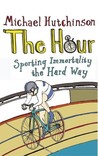 The Hour: Sporting Immortality the Hard Way The Hour: Sporting Immortality the Hard Way