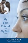 My Best Friend and My Man My Best Friend and My Man