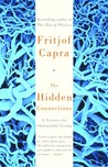 The Hidden Connections: A Science for Sustainable Living The Hidden Connections: A Science for Sustainable Living
