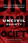 Uncivil Society: 1989 and the Implosion of the Communist Establishment
