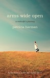 Arms Wide Open: A Midwife's Journey