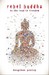 Rebel Buddha: On the Road to Freedom (Hardcover)
