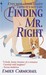 Finding Mr. Right by Emily Carmichael