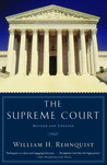 The Supreme Court by William H. Rehnquist