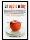 An Apple a Day: The Myths, Misconceptions, and Truths Abou the Foods We Eat