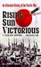 Rising Sun Victorious: An A...