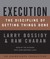 Execution: The Discipline of Getting Things Done (Audio CD)