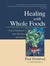 Healing with Whole Foods: Asian Traditions and Modern Nutrition (Hardcover)