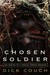Chosen Soldier by Dick Couch