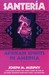 Santeria: African Spirits in America (Paperback)