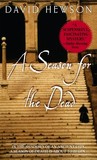 A Season For The Dead by David Hewson A Season For The Dead by David Hewson
