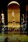 Dark Water by Robert Clark Dark Water by Robert Clark