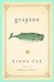 Grayson by Lynne Cox Grayson by Lynne Cox