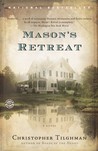 Mason's Retreat: A Novel