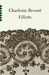 Villette by Charlotte Brontë Villette by Charlotte Brontë