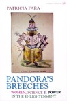 Pandora's Breeches: Women, Science & Power in the Enlightenment