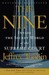 The Nine: Inside the Secret World of the Supreme Court (Paperback)