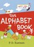 The Alphabet Book (Bright &...