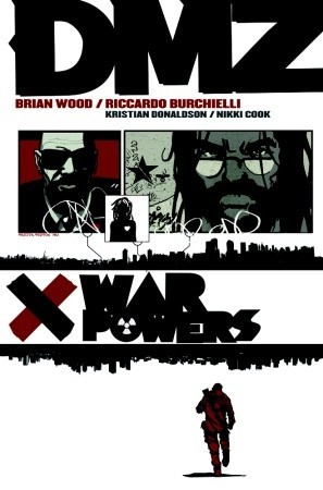 DMZ, Vol. 7 by Brian Wood