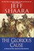 The Glorious Cause (Hardcover)