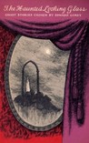 The Haunted Looking Glass by Edward Gorey