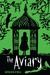 The Aviary (Hardcover)