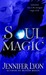 Soul Magic (Wing Slayer Hun...