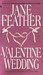 A Valentine Wedding by Jane Feather