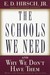The Schools We Need: And Wh...