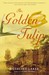 The Golden Tulip by Rosalind Laker The Golden Tulip by Rosalind Laker