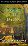 Except the Dying (Detective Murdoch, #1)
