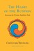 The Heart of the Buddha: Entering the Tibetan Buddhist Path (Paperback)