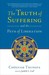 The Truth of Suffering and the Path of Liberation (Paperback)