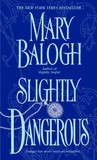 Slightly Dangerous (Bedwyn Saga, #6)