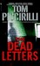 The Dead Letters by Tom Piccirilli